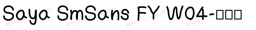 Saya SmSans FY W04字体转换